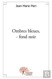 Ombres Bleues, ? Fond Noir