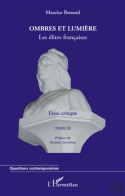 Bertrand.pt - Ombres Et Lumière Tome 3 ; Les Élites Françaises