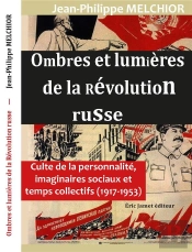 Ombres Et Lumieres De La Revolution Russe