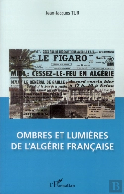 Bertrand.pt - Ombres Et Lumières De L'Algérie Française