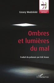 Ombres Et Lumières Du Mal