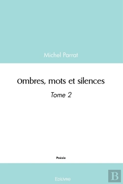 Bertrand.pt - Ombres, Mots Et Silences - Tome 2