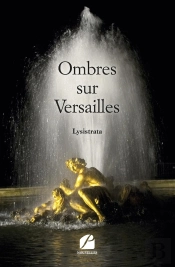 Ombres Sur Versailles