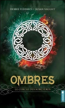 Bertrand.pt - Ombres T.3 ; Le Cercle Des Sorcières