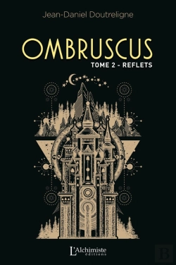 Bertrand.pt - Ombruscus T.2 : Reflets