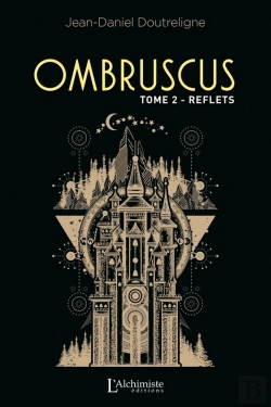 Bertrand.pt - Ombruscus - Tome 2 : Reflets