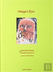 Omega'S Eyes: Marlene Dumas On Edvard Munch