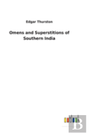 Omens And Superstitions Of Southern India