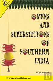 Omens And Superstitions Of Southern India