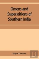 Omens And Superstitions Of Southern India