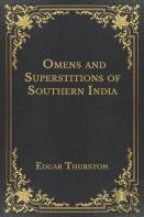 Omens And Superstitions Of Southern India