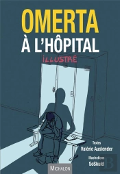 Omerta A L'Hopital, La Bande Dessinee