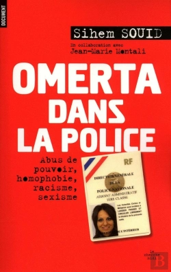 Bertrand.pt - Omerta Dans La Police ; Abus De Pouvoir, Homophobie, Racisme, Sexisme