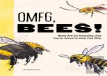 Omfg, Bees!