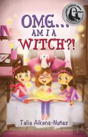 Omg... Am I A Witch?!