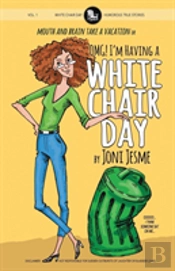 Omg! I'M Having A White Chair Day