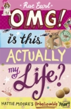 Bertrand.pt - Omg! Is This Actually My Life? Hattie Moore'S Unbelievable Year!