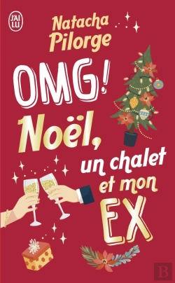 Bertrand.pt - Omg ! Noël, Un Chalet Et Mon Ex.