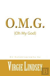 O.M.G.:  Oh My God
