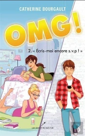 Omg ! T.2 ; Écris-Moi Encore Stp