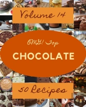 Omg! Top 50 Chocolate Recipes Volume 14
