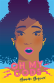 O.M.G.S (Oh My Gods)