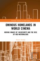 Ominous Homelands In World Cinema