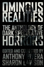Ominous Realities: The Anthology Of Dark