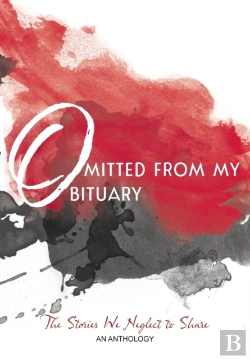 Bertrand.pt - Omitted From My Obituary: The Stories We
