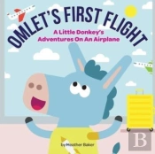 Omlet'S First Flight: A Little Donkey'S