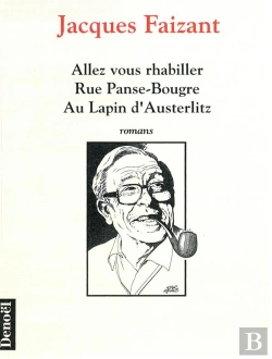 Bertrand.pt - Omnibus Faizant (Trois Titres): Allez Vous Rhabiller ; Rue Panse Bougre ; Au Lapin D'Austerlitz