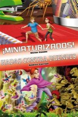 Bertrand.pt - Ómnibus ¡Miniaturizados! / Hadas Contra Duendes