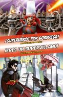 Ómnibus Superhéroe Por Sorpresa / Eres Un Supervillano