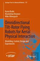 Omnidirectional Tilt-Rotor Flying Robots For Aerial Physical Interaction