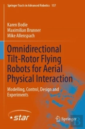 Omnidirectional Tilt-Rotor Flying Robots For Aerial Physical Interaction