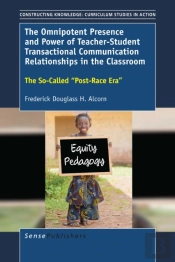Omnipotent Presence And Power Of Teacher-Student Transactional Communication Relationships In The Classroom
