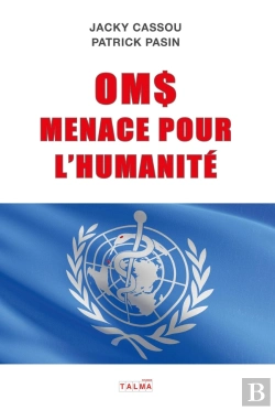 Bertrand.pt - Oms, Menace Pour L'Humanité