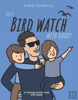 Bertrand.pt - On A Bird Watch With Daddy
