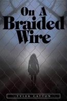 On A Braided Wire