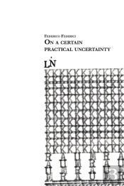 On A Certain Practical Uncertainty