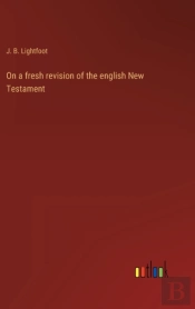 On A Fresh Revision Of The English New Testament