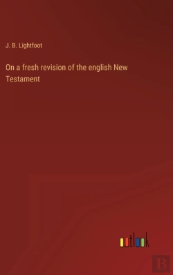 Bertrand.pt - On A Fresh Revision Of The English New Testament