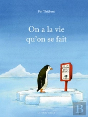 On A La Vie Qu'On Se Fait