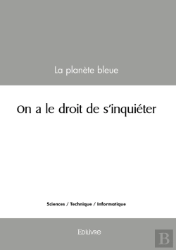 Bertrand.pt - On A Le Droit De S'Inquiéter