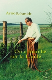 On A Marché Sur La Lande