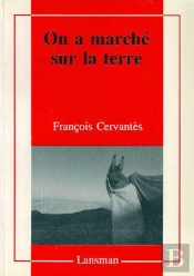 On A Marché Sur La Terre
