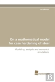 On A Mathematical Model For Case Hardening Of Steel