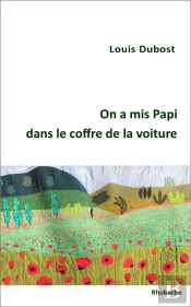 On A Mis Papi Dans Le Coffre De La Voiture
