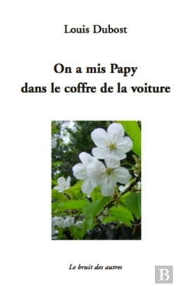 Bertrand.pt - On A Mis Papy Dans Le Coffre De La Voiture