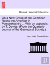 On A New Group Of Pre-Cambrian Rocks-The